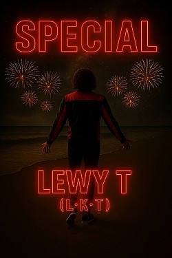Lewy T (L•K•T) - SPECIAL